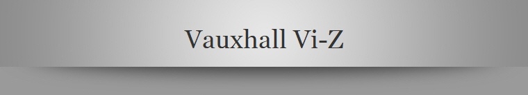 Vauxhall Vi-Z