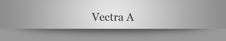 Vectra A