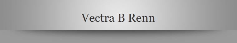 Vectra B Renn