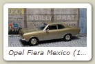 Opel Fiera Mexico (1968 -1972)

Hersteller: IXO (Grandes Autos Memorables Nr. 75)
gold Auflage ??? Juni 2019