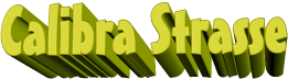 Calibra Strasse