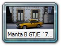 Manta B GT/E ´75 Bild 3a

Hersteller: Schuco (50276001)
OTE (Opel Team Edition): brillantocker 7.500 mal 12/03