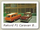 Rekord P1 Caravan Bild 4

Hersteller: Minichamps
koralle 5040 mal Jahr nicht bekannt
burgunderrotwei 1824 mal KW37 /01