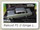 Rekord P1 2-trige Limousine Bild 8

Hersteller: IXO (Opel - Sammlung Nr. 123)
silber Auflage ??? 11 / 2015