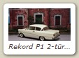 Rekord P1 2-türige Limousine Bild 10b

Hersteller: Minichamps (430043261)
charmonixweiß 1008 mal KW46 /05